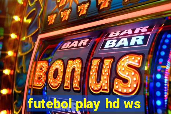 futebol play hd ws